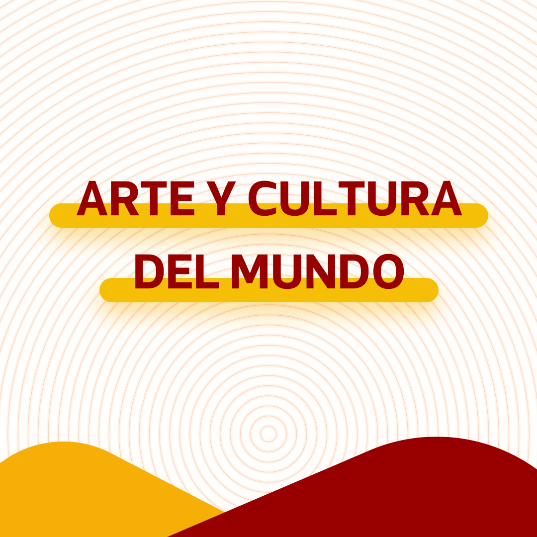 arte y cultura del mundo