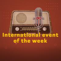 international-event.jpg THE INTERNATIONAL EVENT OF THE WEEK