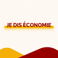 Je dis économie 