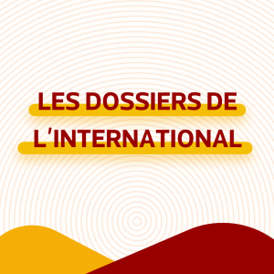 Les Dossiers de l'International