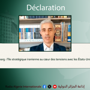 DECLARATION: Kharg : l’île stratégique iranienne au cœur des tensions avec les États‑Unis.