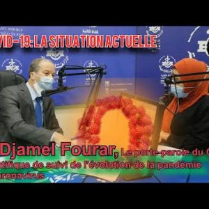Preview image for the video "covid-19 : La situation actuelle avec Dr Djamel Fourar,".