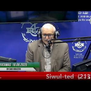 Preview image for the video "Fatawas du 18 09 2025 par Bouizeri Said".