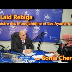 Preview image for the video "Le ministre des Moudjahidine et des Ayants-droit, Mr. Laid Rebiga,".