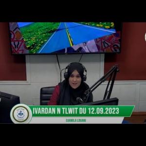 Preview image for the video "Emission IVARDAN NTALWIT du  12 septembre 2023 . Par Djamila Louani".