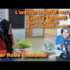Preview image for the video "Tit ghaf twanat du 10.02.2022 : L’entrepreneuriat vert.".