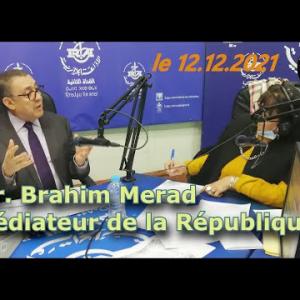 Preview image for the video "Mr. Brahim Merad Médiateur de la République.".