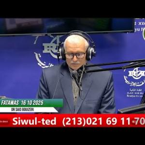 Preview image for the video "ⴻⵍ ⴼⴻⵜⵡⴰ ,El fetwa,16.10.25 par Said Bouizeri".