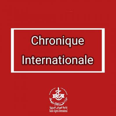 Chronique internationale