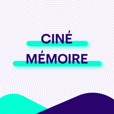 Ciné mémoire