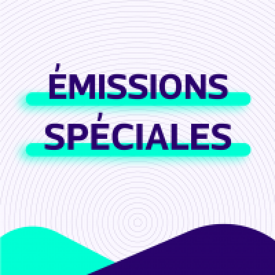  Émission spéciale