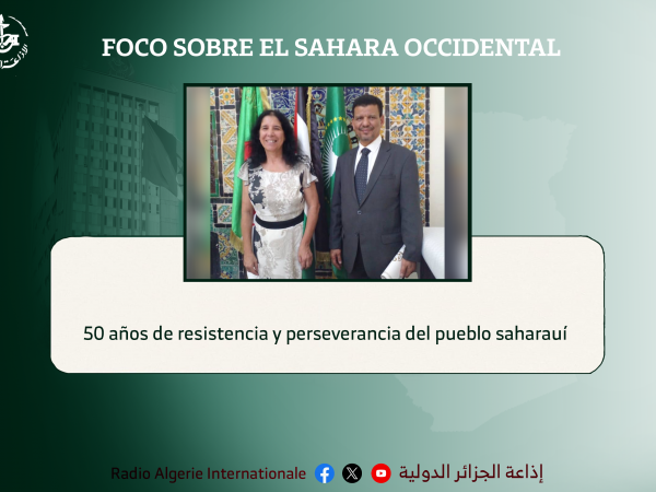 FOCO SOBRE EL SAHARA OCCIDENTAL