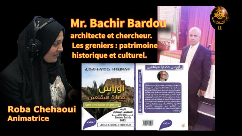 Un livre de Mr. Bachir Bardou architecte et chercheur. Les greniers : patrimoine historique et culturel