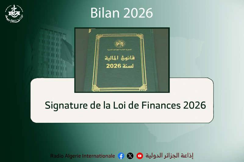 DECRYPTAGE ET ANALYSE: La Loi de Finances 2026-signée par le président de la République le 14 décembre 2025 met en avant le caractère social de l'Etat à travers le soutien aux catégories vulnérables, Le financement des programmes d'habitat, de santé et  l'enseignement ce qui reflète un engagement clair en faveur de l'amélioration du cadre de vie du citoyen Mina Tikniouine