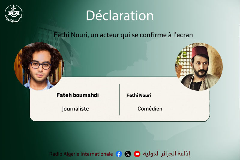 Fethi Nouri, un acteur qui se confirme à l'ecran.