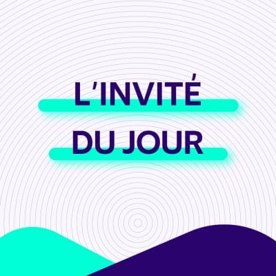 l'invité du jour
