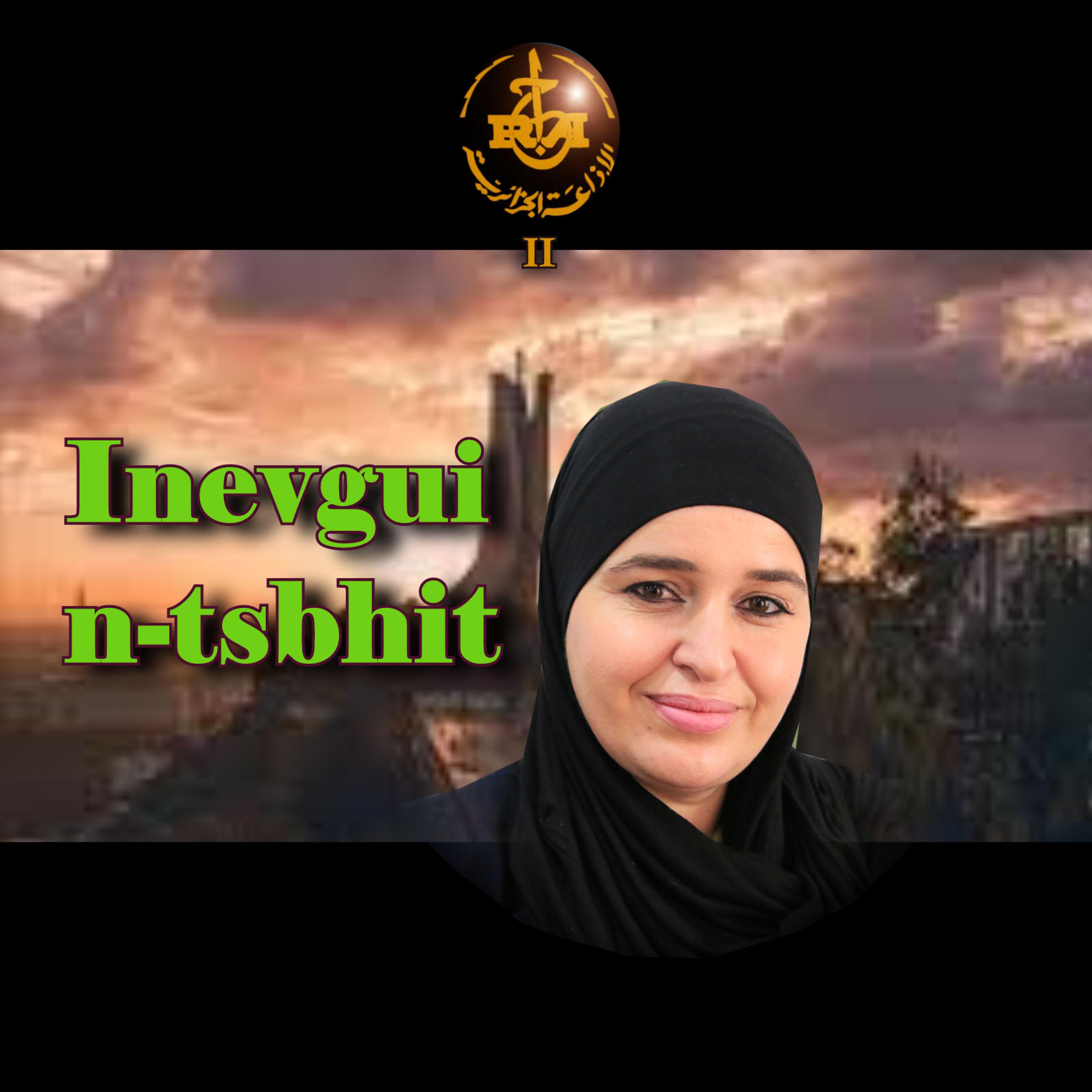 Inevgui n-tsbhit - Chaine 2